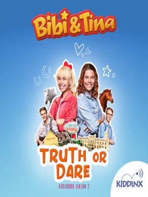 cover image of Truth or Dare--Bibi and Tina, Episode 2
